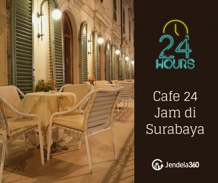 Cafe 24 jam surabaya