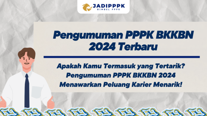 Pengumuman kelulusan PPPK 2024 BKN tahap 2 dan jadwalnya