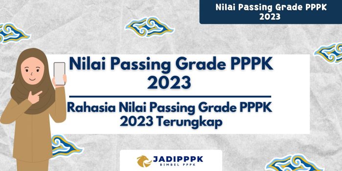 Syarat nilai passing grade PPPK guru 2025 dan strategi persiapannya